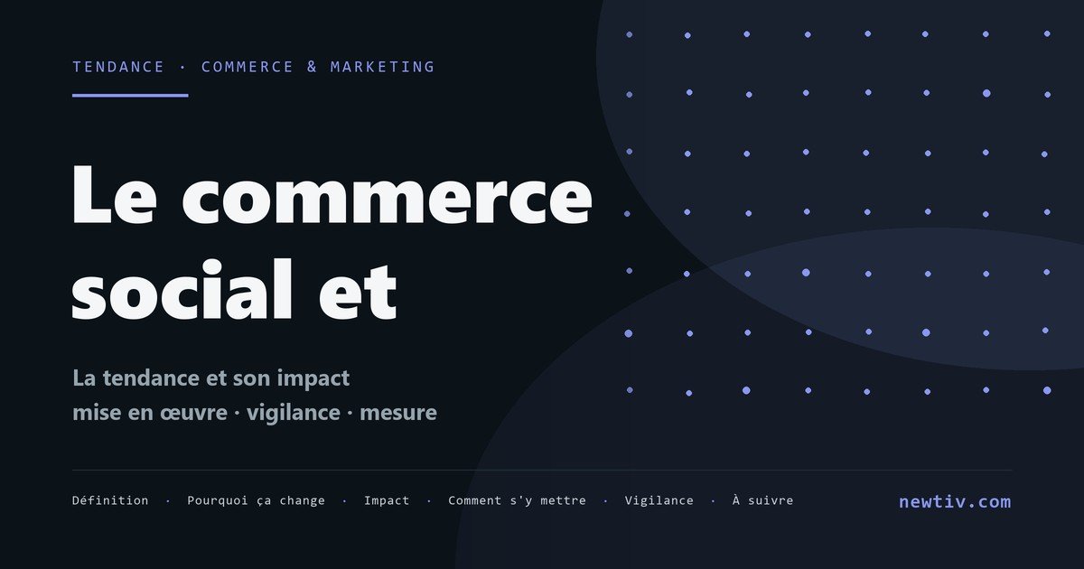 Le commerce social et le live shopping