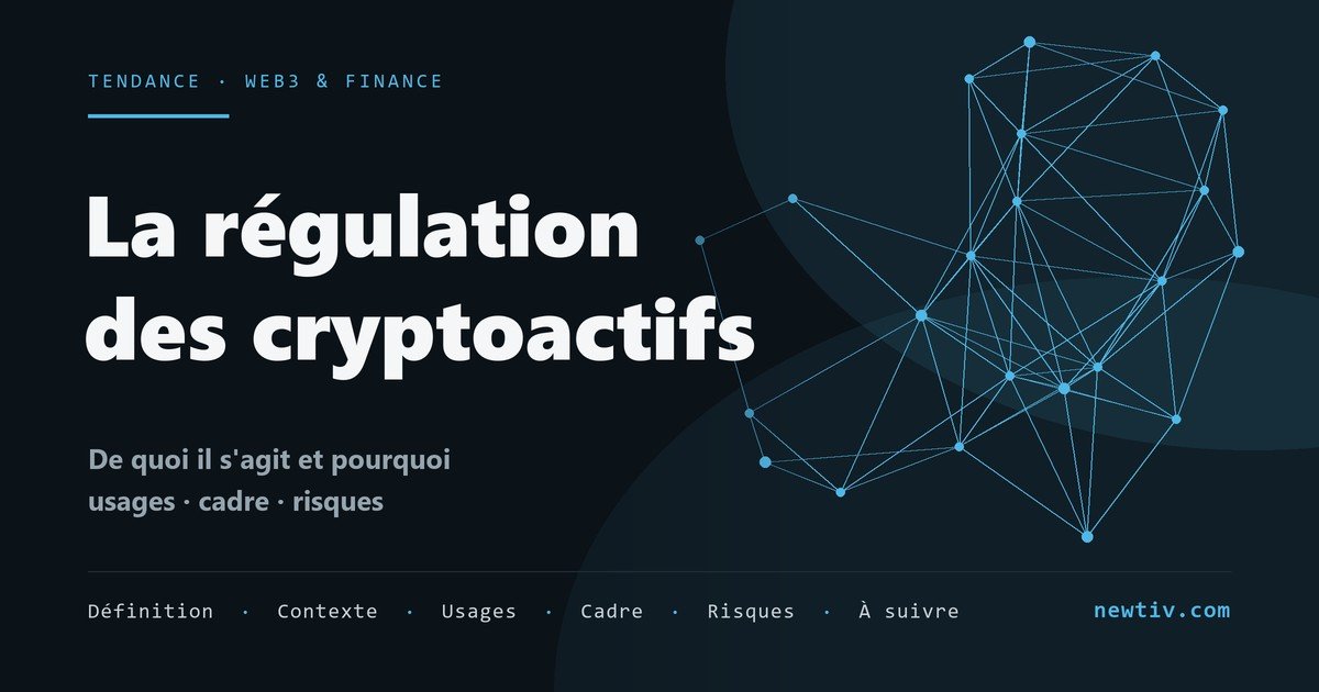 La régulation des cryptoactifs (MiCA)