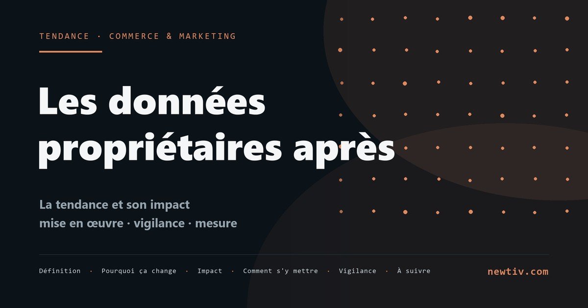 Les données propriétaires après les cookies tiers