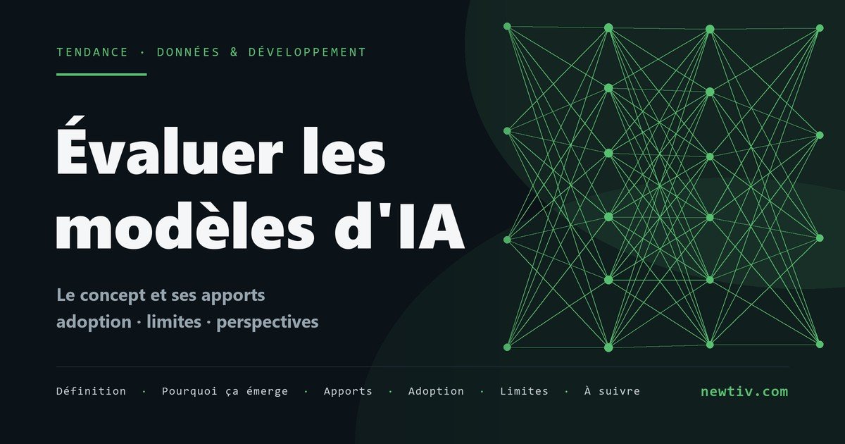 Évaluer les modèles d'IA