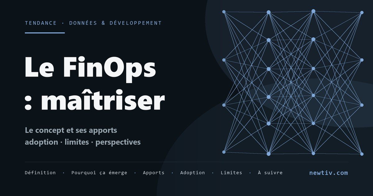 Le FinOps : maîtriser les coûts du cloud