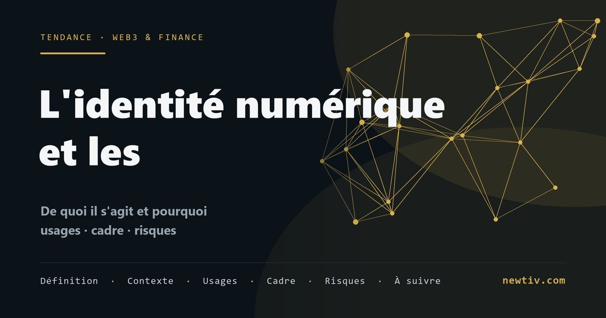L'identité numérique et les portefeuilles d'identité