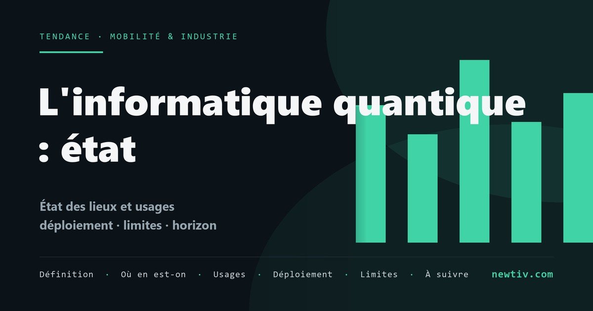 L'informatique quantique : état des lieux