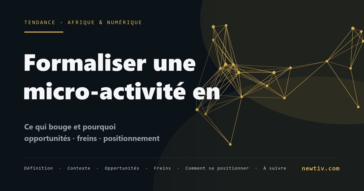 Formaliser une micro-activité en Afrique