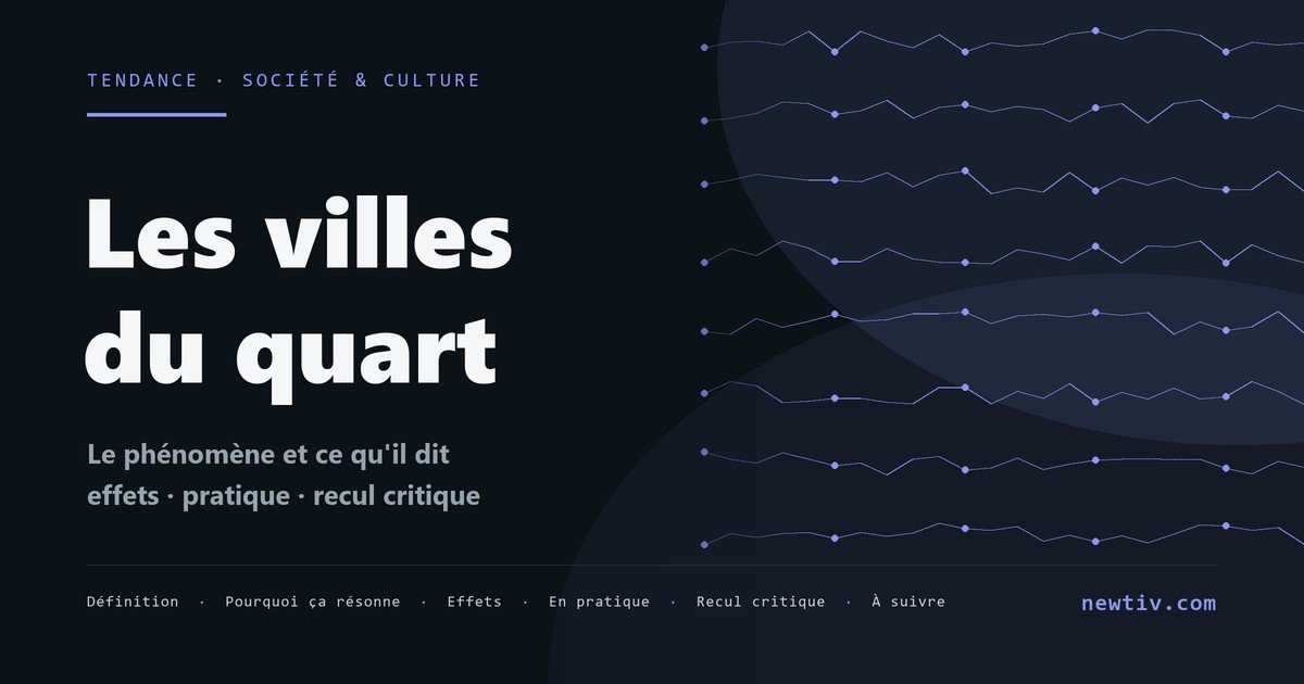 Les villes du quart d'heure